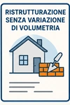 Ristrutturazione Immobile senza Variazione di Volumetria